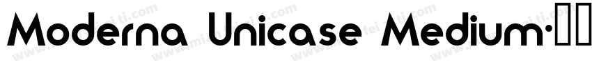 Moderna Unicase Medium字体转换